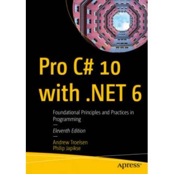 Pro C# 10 with . NET 6