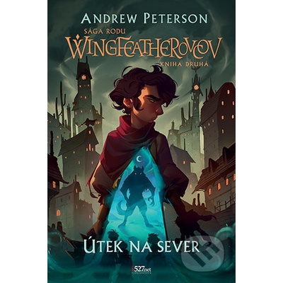 Útek na sever - Andrew Peterson, Joe Sutphin ilustrátor