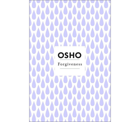 Forgiveness - Osho