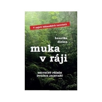 Muka v ráji