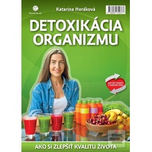 Detoxikácia organizmu - 7. vyd. Horáková Katarína - pevná väzba