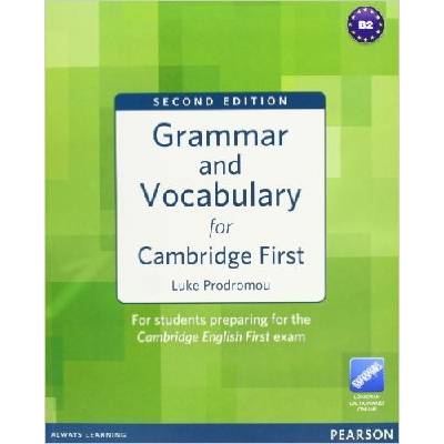 Grammar and Vocabulary for First Certificate Luke Prodromou