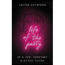 Life of the Party - Olivia Gatwood