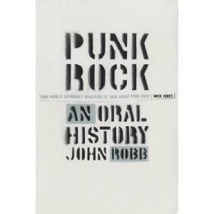 Punk Rock | John Robb (ISBN: 9780091905118)