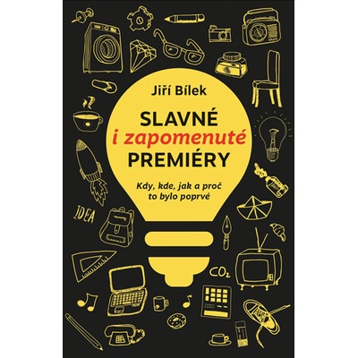 Slavné i zapomenuté premiéry