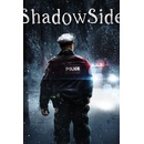 ShadowSide
