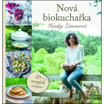 Biokuchařka Hanky Zemanové