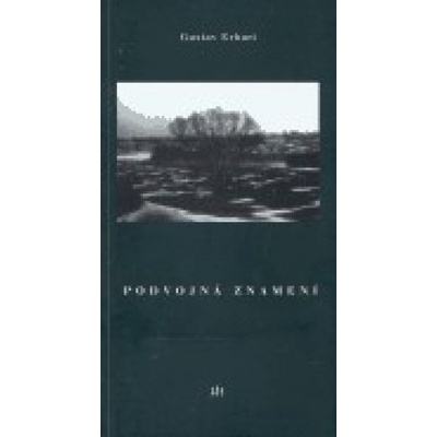 Podvojná znamení - Gustav Erhart
