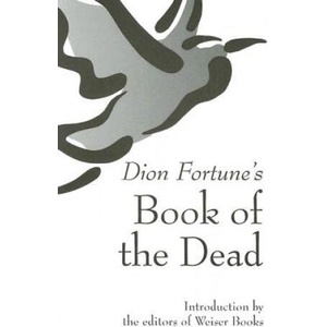 Dion Fortune's Book of the Dead (ISBN: 9781578633364)