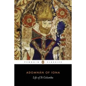 Life of St Columba | St Adomnan (1995)