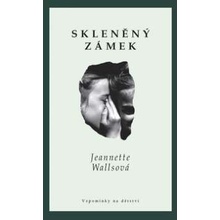 Sklen ěný zámek Jeannette Wallsová