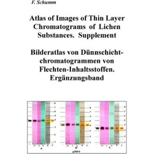 Atlas of Images of Thin Layer Chromatograms of Lichen Substances. Supplement | Felix Schumm (ISBN: 9783743145863)