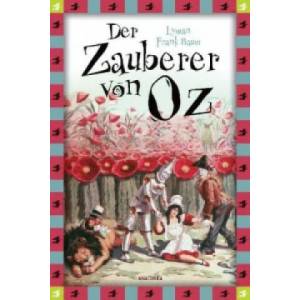 Der Zauberer von Oz (Neuübersetzung) | Lyman Fr. Baum, Felix Mayer (ISBN: 9783866478565)