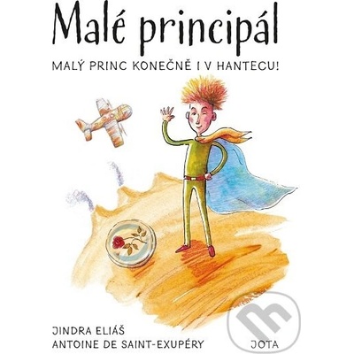 Malé principál - Antoine de Saint-Exupéry, Jindra Eliáš