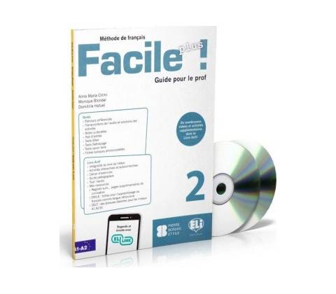 Facile plus 2 - Guide pedagogique + 2 AUDIO CDs