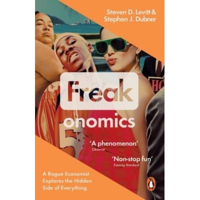 Freakonomics - Steven D. Levitt