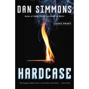 Hardcase | Dan Simmons (ISBN: 9780316404709)