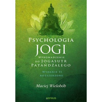 Psychologia jogi. Wprowadzenie