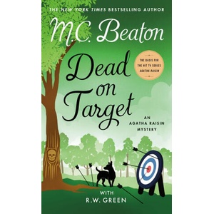Dead on Target: An Agatha Raisin Mystery | R. W. Green (ISBN: 9781250898661)