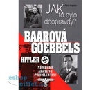 Nemilostivé léto L.B.. Literární rekonstrukce osudů Lídy Baarové v Berlíně v letech 1934-1938 - Vera Vogeler, Jindřich Brož - BVD