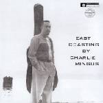 Charles Mingus - East Coasting (Reissue) (180 g) (LP) (4050538816150)