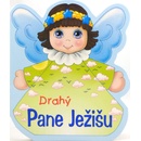 Drahý Pane Ježišu