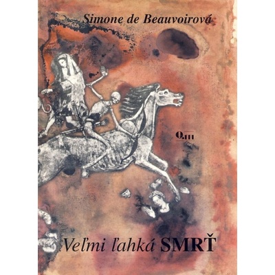 Veľmi ľahká smrť - Simone de Beauvoirová