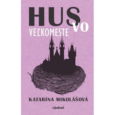 Hus vo veľkomeste - Katarína Mikolášová