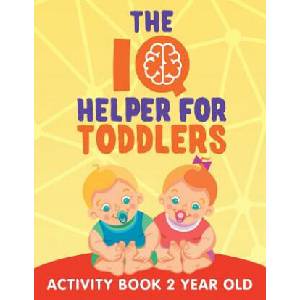 IQ Helper for Toddlers | Jupiter Kids (ISBN: 9781682602911)