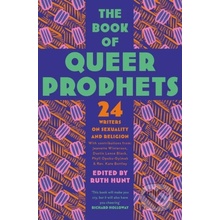 The Book of Queer Prophets - Ruth Hunt