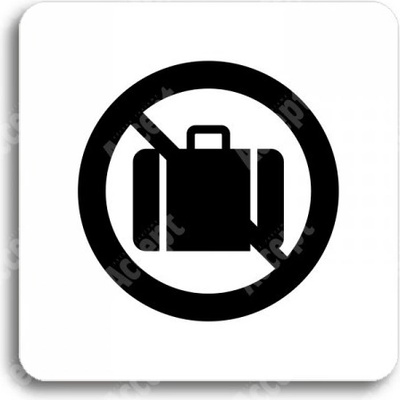ACCEPT Piktogram zákaz vstupu se zavazadlem - bílá tabulka - černý tisk bez rámečku