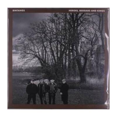 Bintangs: Heroes, Beggars And Kings LP