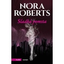 Sladká pomsta - Nora Robertsová