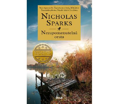 NEZAPOMENUTELNÁ CESTA