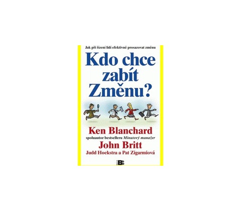 Kdo chce zabít Změnu?