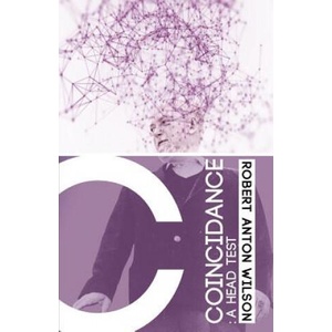 Coincidance | Robert Anton Wilson (ISBN: 9780998713427)