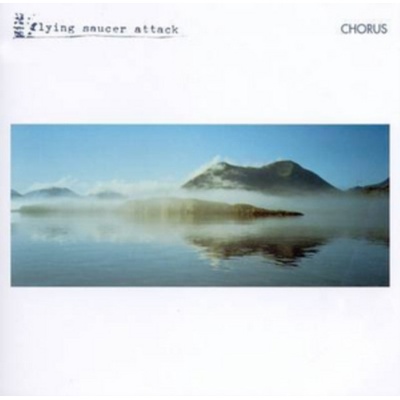 FLYING SAUCER ATTACK: CHORUS LP