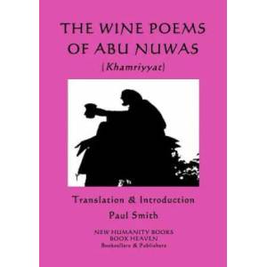Wine Poems of Abu Nuwas (Khamriyyat) | Abu Nuwas, Paul Smith (ISBN: 9781985143357)