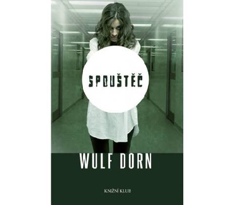 Spouštěč - Dorn Wulf