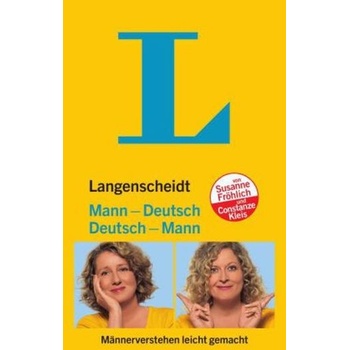 LANGENSCHEIDT DEUTSCH - MANN / MANN - DEUTSCH - FROEHLICH, S...