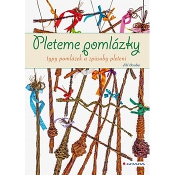Pleteme pomlázky