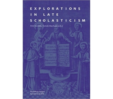 Explorations in Late Scholasticism