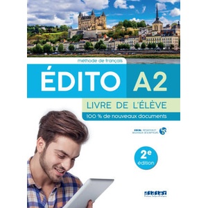 Edito A2 - Edition 2022 - Livre + didierfle. app SANTILLANA | Marlène Dodin, Clémence Fafa, Florence Gajdosova, Alexandra Horquin, Airelle Pasquet, Marion Perrard, Violette Petitmengin, Caroline Spérandio (ISBN: 9788490498132)