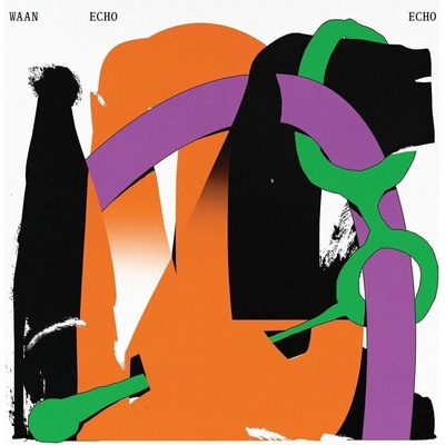 WAAN - Echo Echo LP