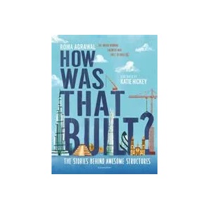 How Was That Built? | Roma Agrawal (ISBN: 9781526603654)