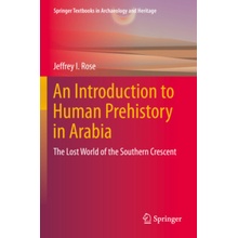 An Introduction to Human Prehistory in Arabia