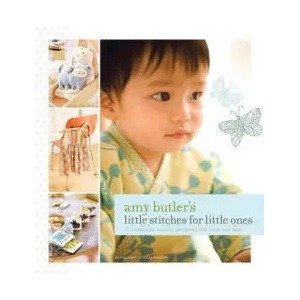 Amy Butler's Little Stitches for Little Ones | Butler (ISBN: 9780811861281)