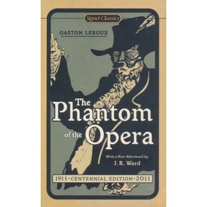Phantom of the Opera (ISBN: 9780451531872)