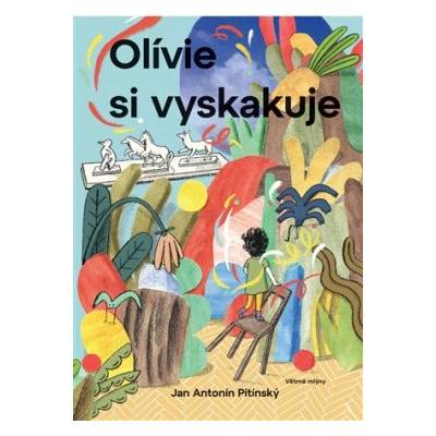 Olívie si vyskakuje