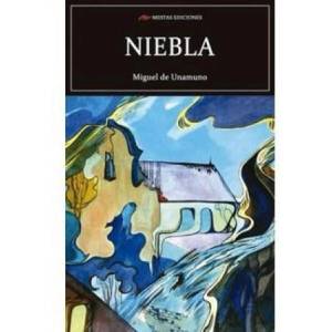 Niebla | De Unamuno y Jugo, Miguel (ISBN: 9788417782306)